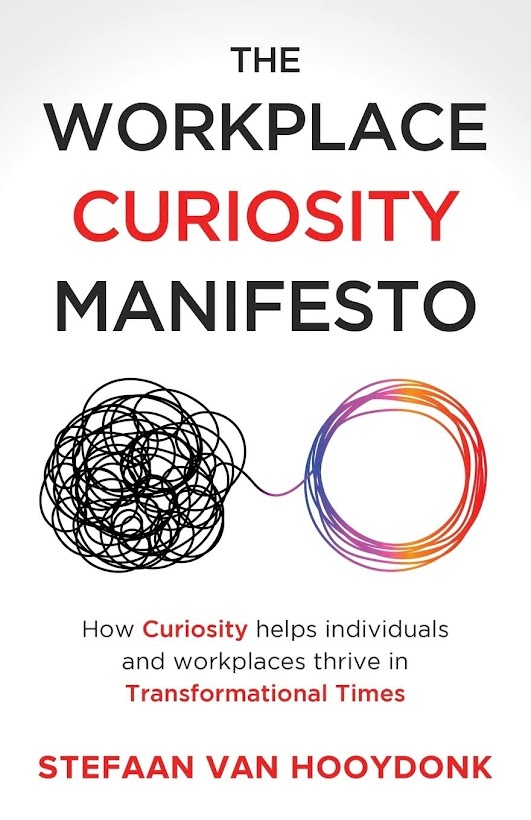 [Book Summary] The Workplace Curiosity Manifesto: How Curiosity Helps Individuals and Workspaces Thrive in Transformational Times